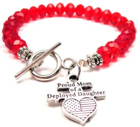 Proud Mom Of A Deployed Daughter Crystal Beaded Toggle Style Bracelet